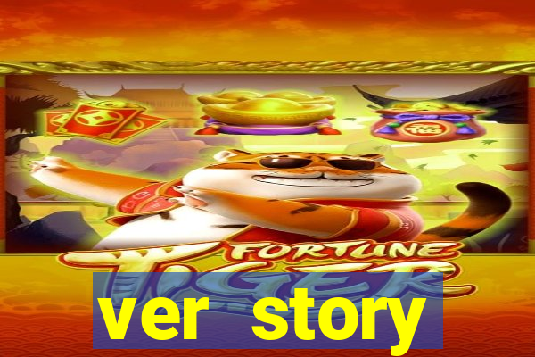 ver story anonimamente online